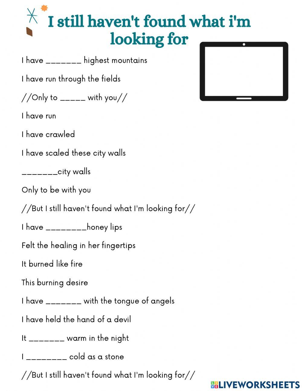 I still haven't found what I'm looking for