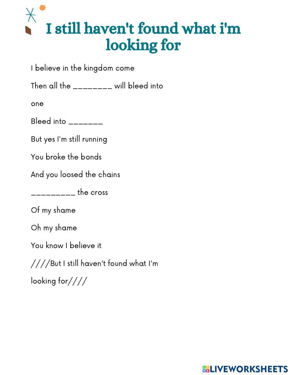 I still haven't found what I'm looking for