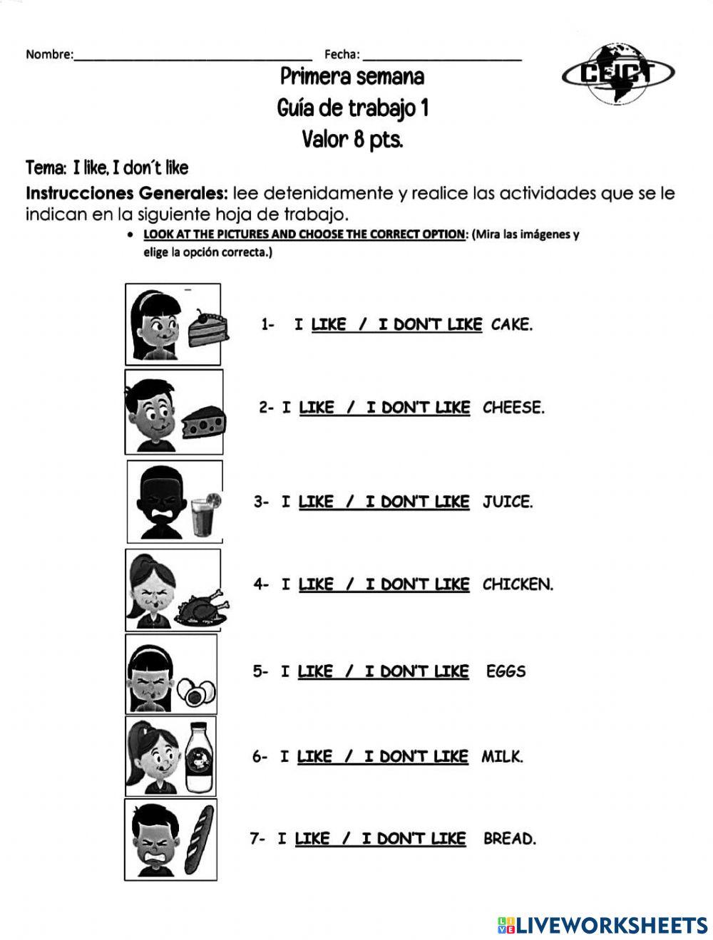 I like, I dón't like