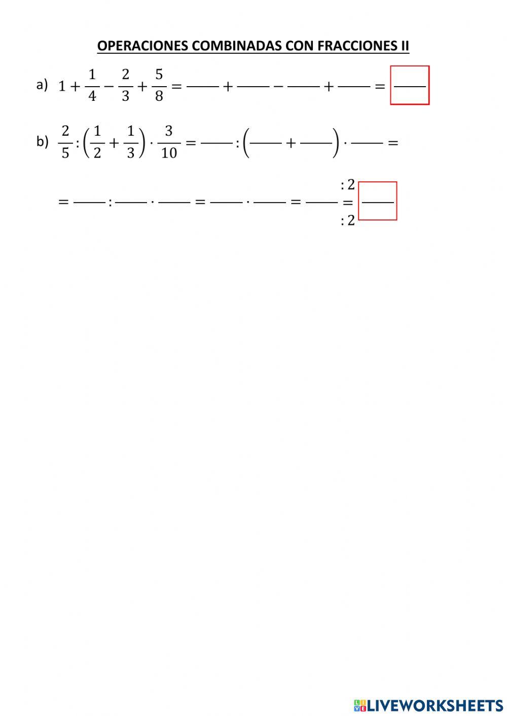 Operaciones combinadas con fracciones II