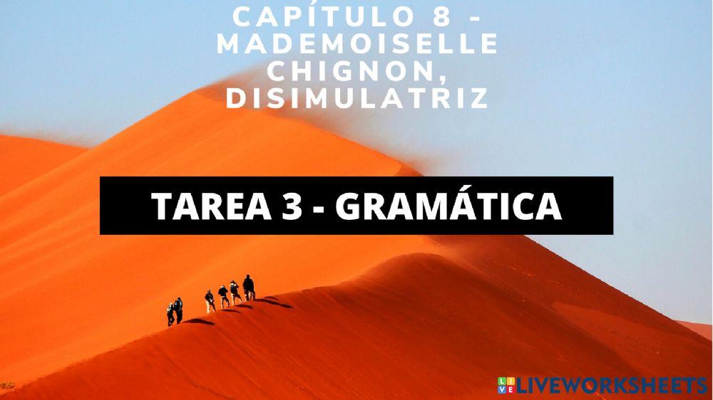 Tarea 3 gramática. Cap 8. Prohibido leer a Lewis Carroll.
