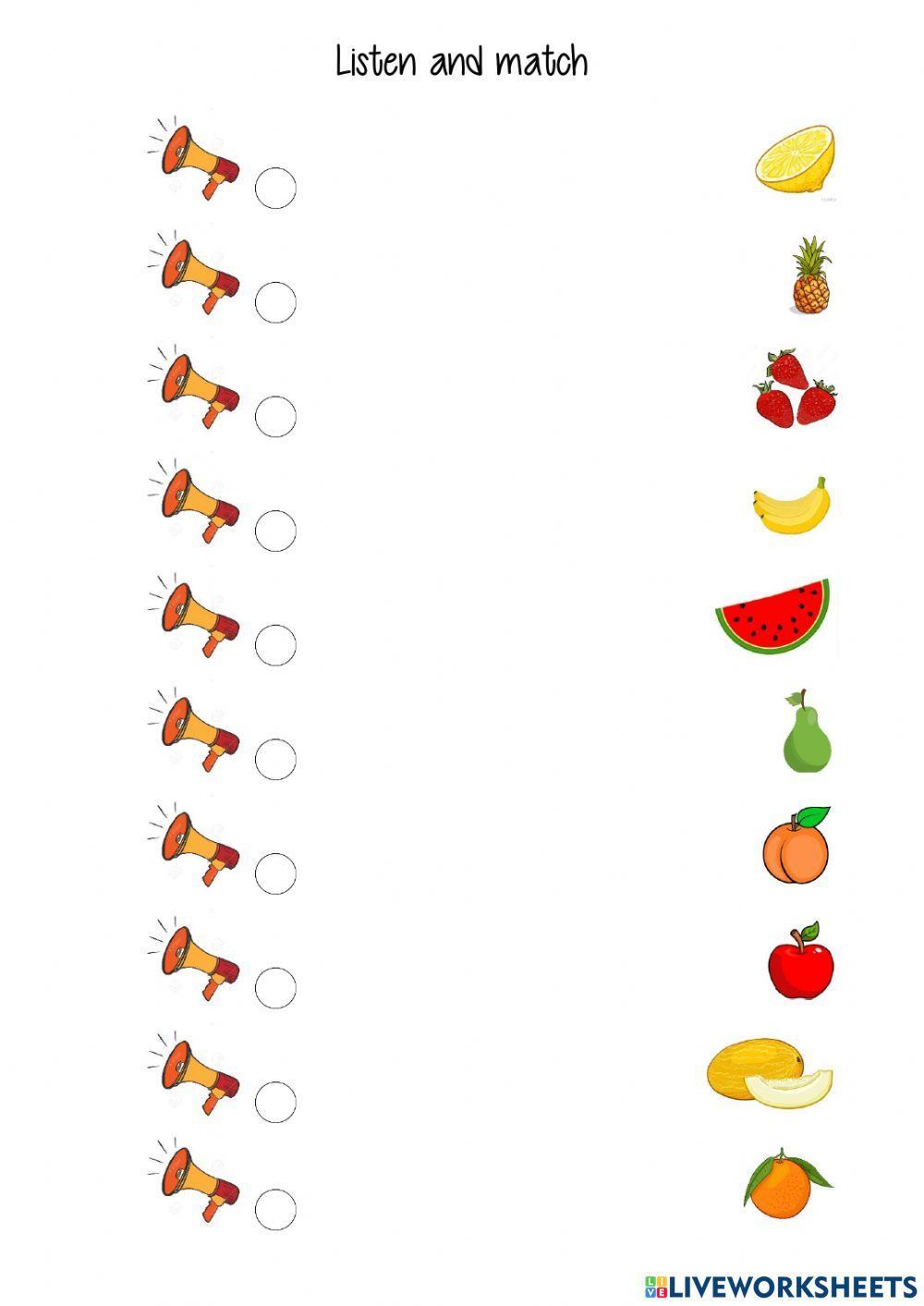 Listen and match fruits Listen and match fruits