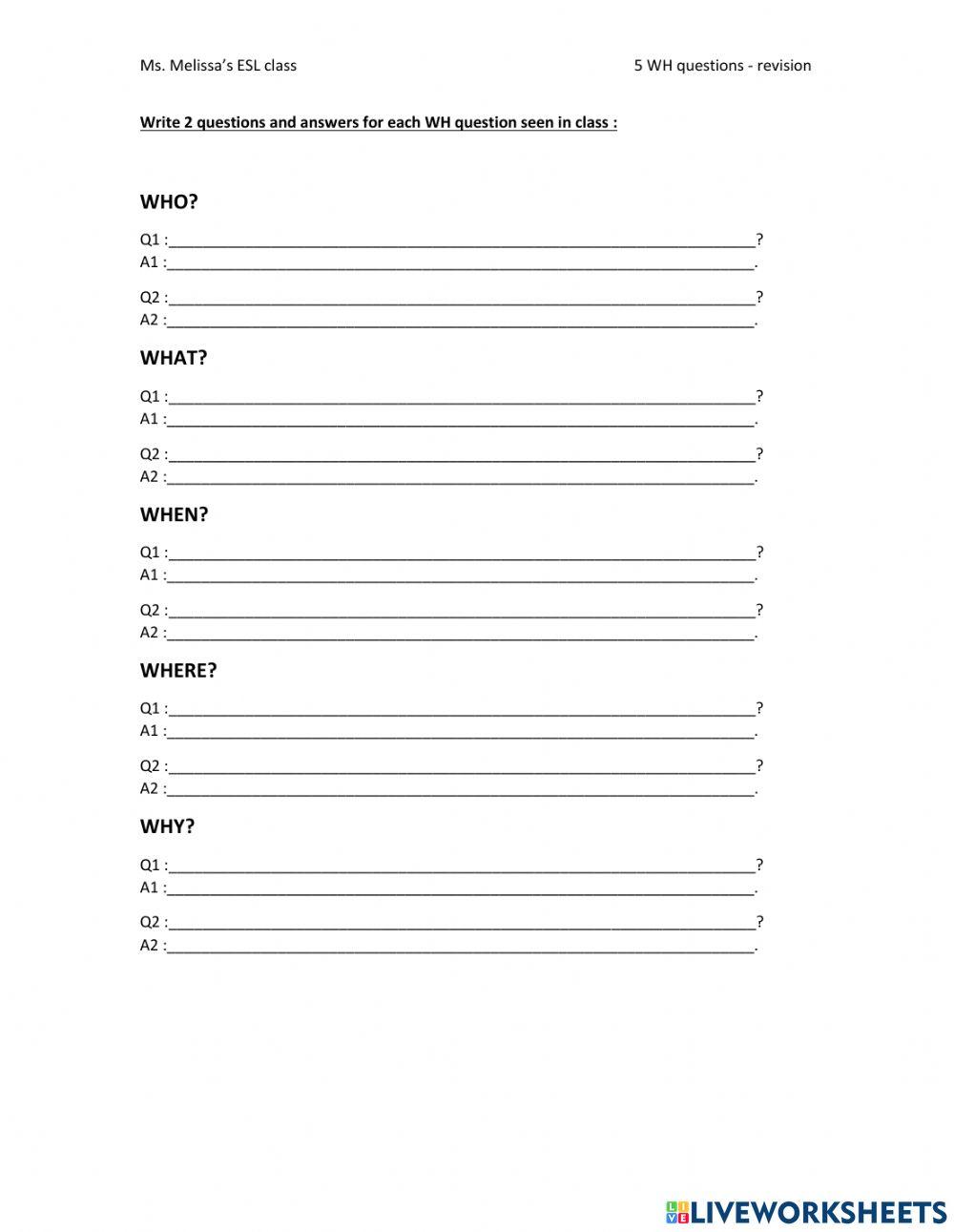 Write 2 WH questions