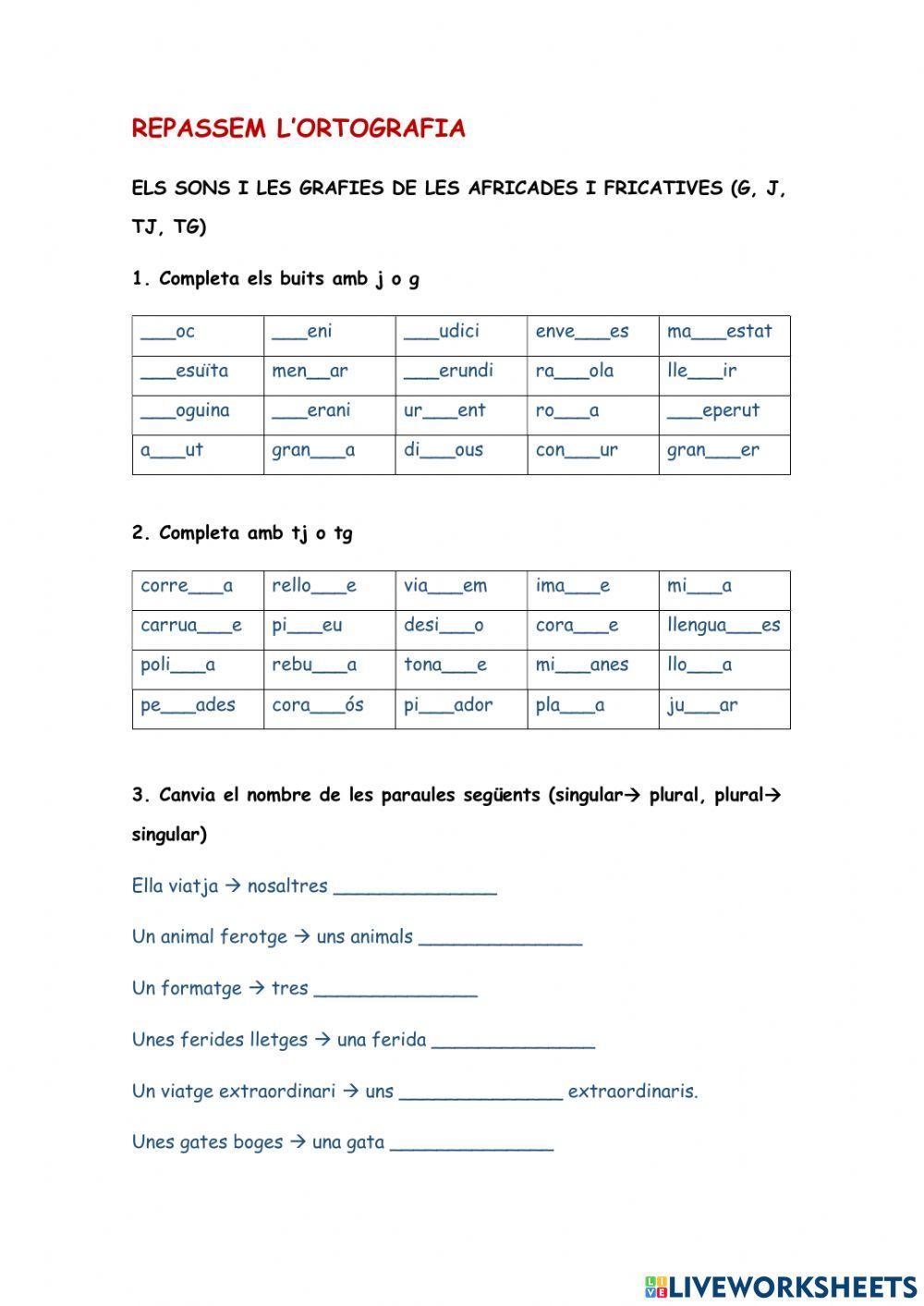 Ortografia de la g, j, tg, tj