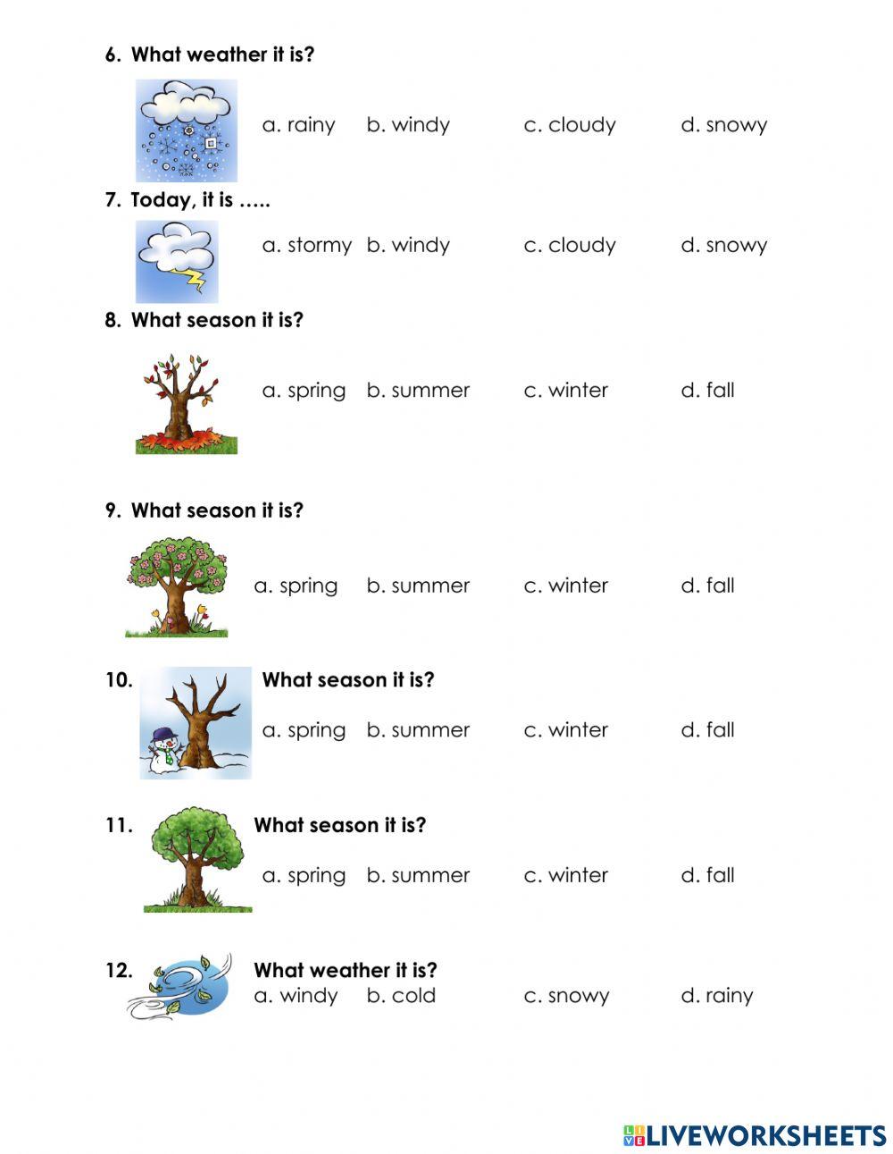 Seasons and Weathers Seasons and Weathers