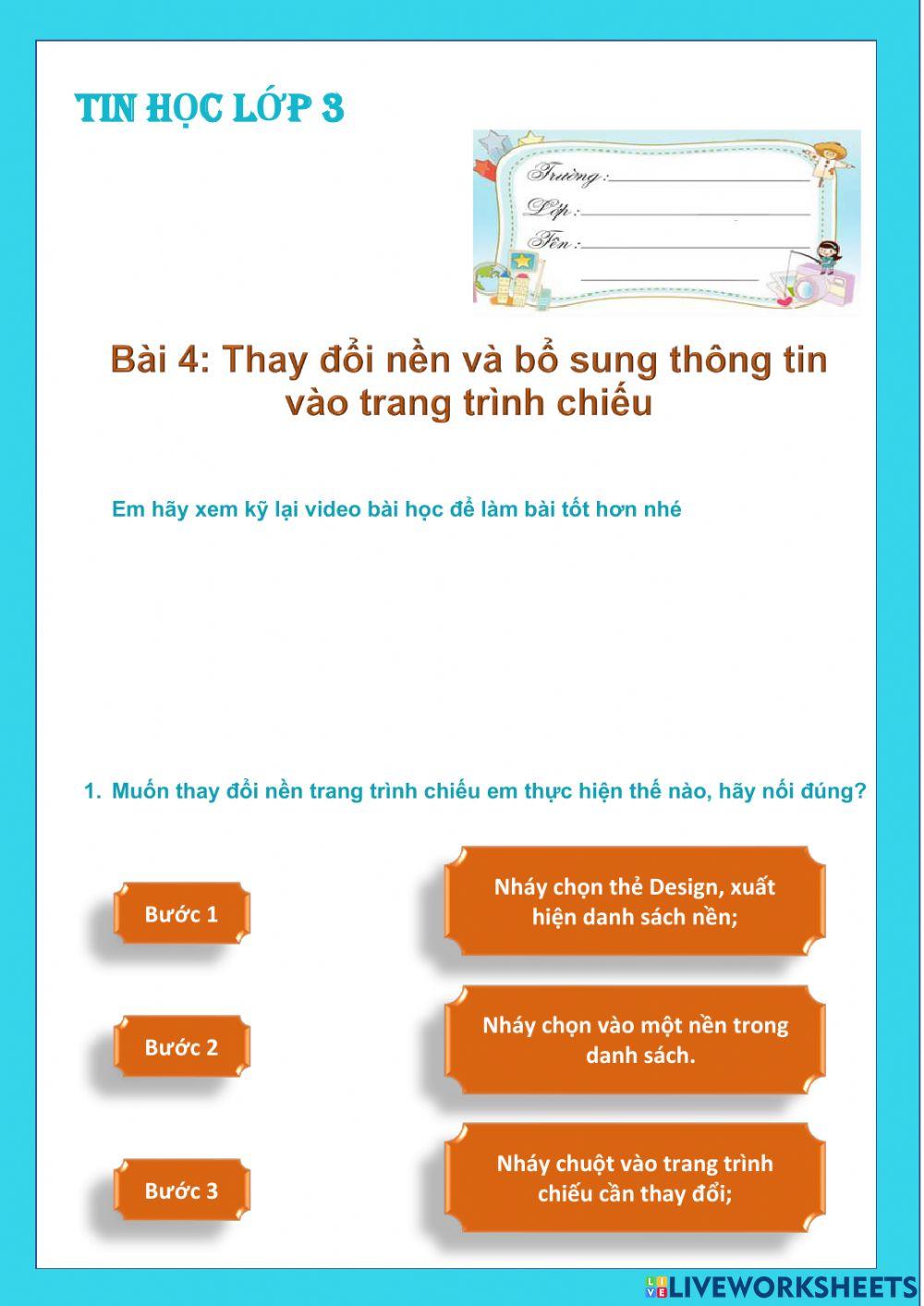 Tin học lớp 3-Tuần 27-Bài 4-Thay đổi nền và bổ sung thông tin vào trang trình chiếu