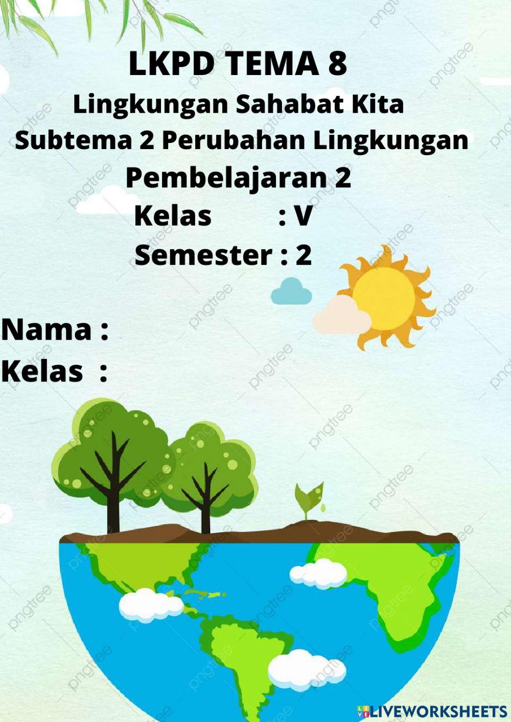 Lkpd kelas 5 tema 8 sub tema 2 pembelajaran 2