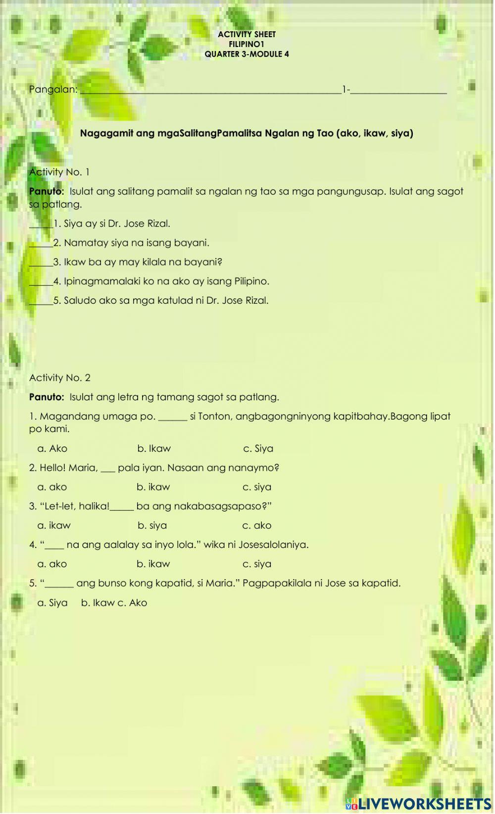 Nagagamit ang mgaSalitangPamalitsa Ngalan ng Tao (ako, ikaw, siya)