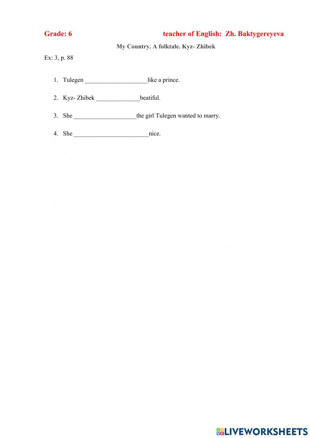 My Country. A folktale. Kyz- Zhibek