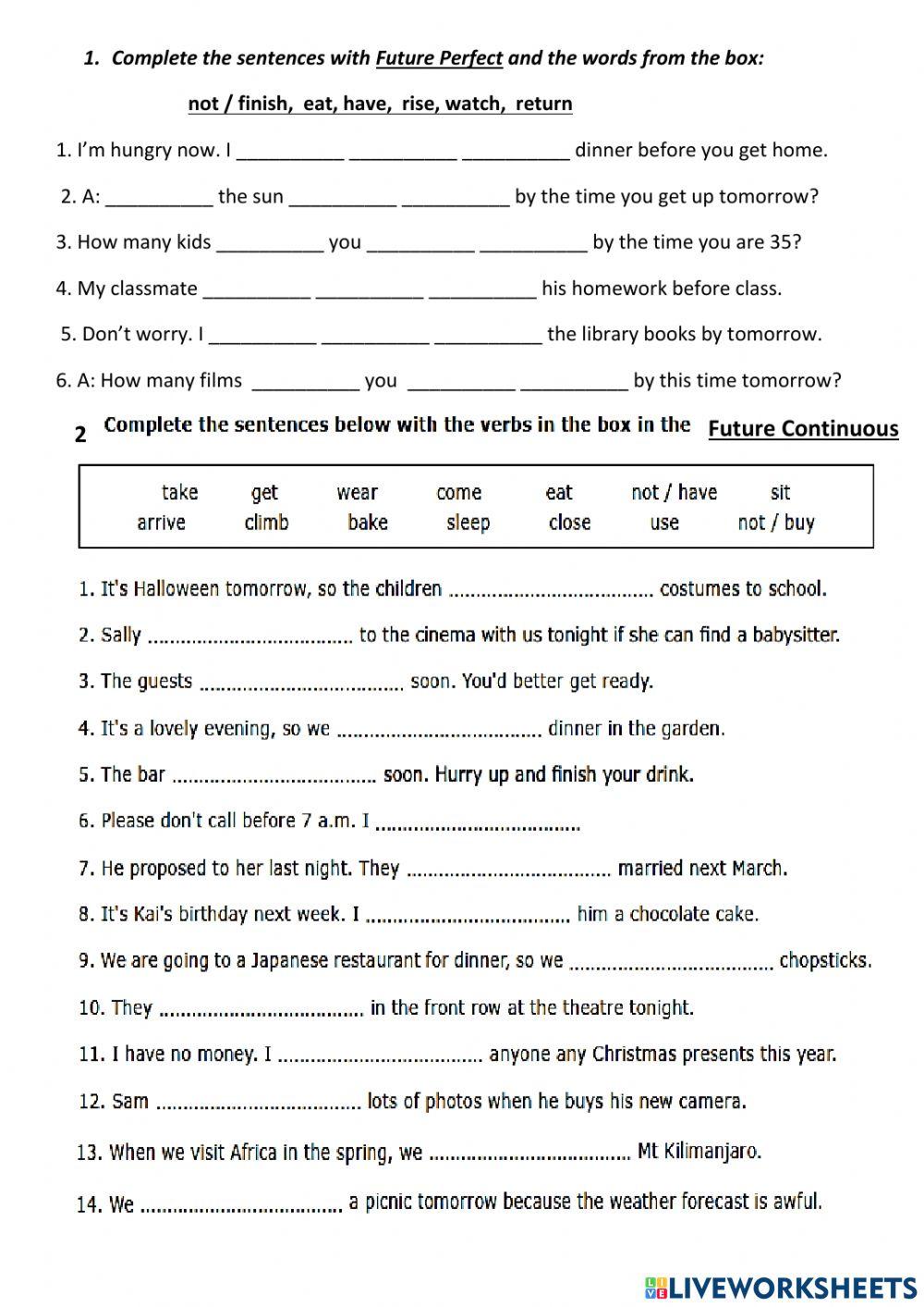 Future perfect Future Continuous