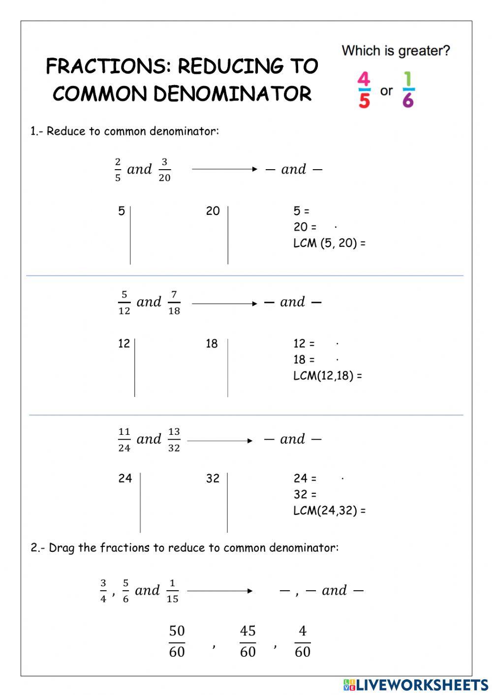 Fractions: Reducing to Common Denominator Fractions: Reducing to Common Denominator