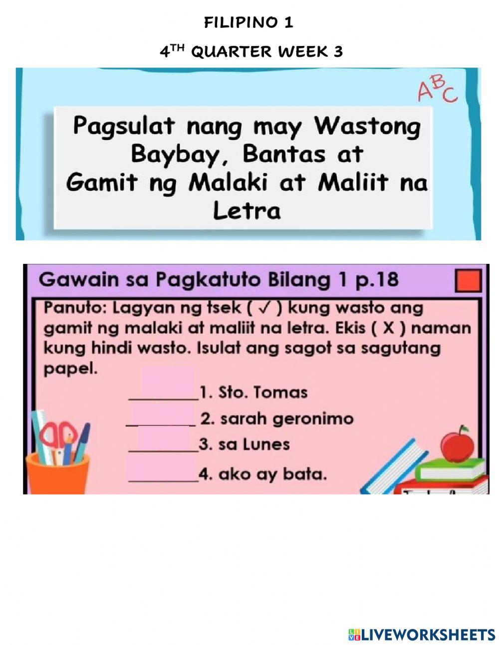 Pagsulat nang may wastong baybay, bantas at gamit ng malaki at maliit na letra