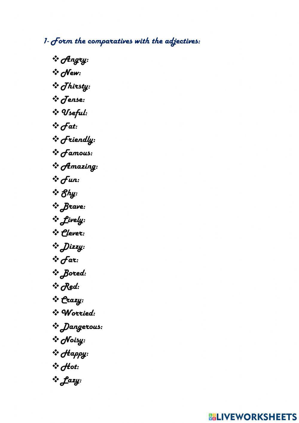 COMPARATIVE AND SUPERLATIVE ADJECTIVES