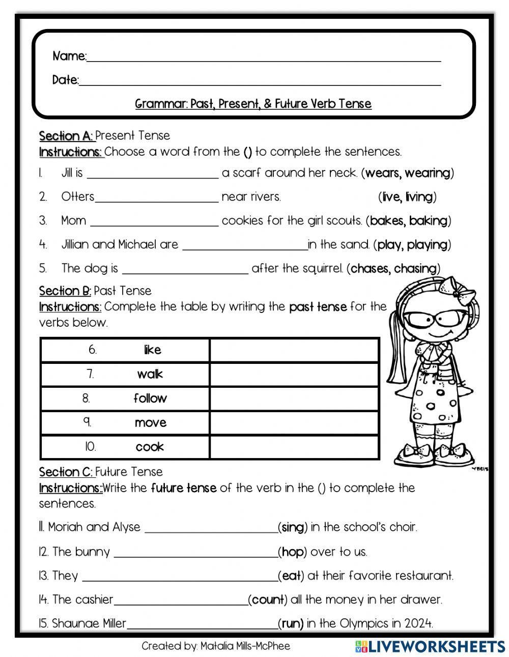 Past, Present, & Future Verb Tenses Past, Present, & Future Verb Tenses