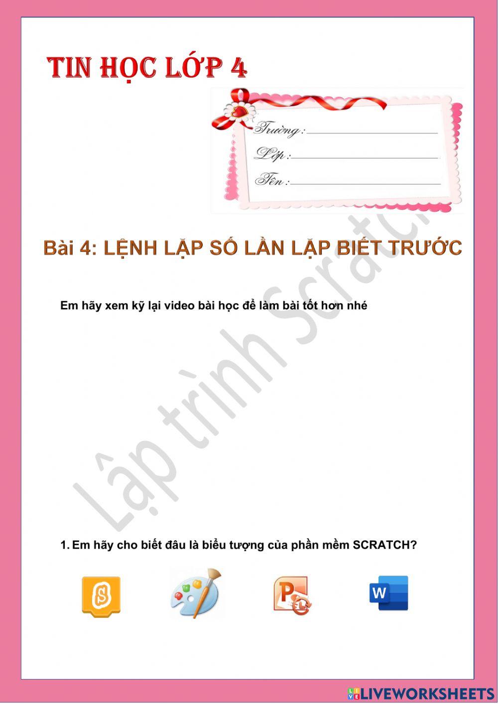 Tin học lớp 4-Tuần 28-Bài 4: Lệnh lặp với số lần lặp biết trước