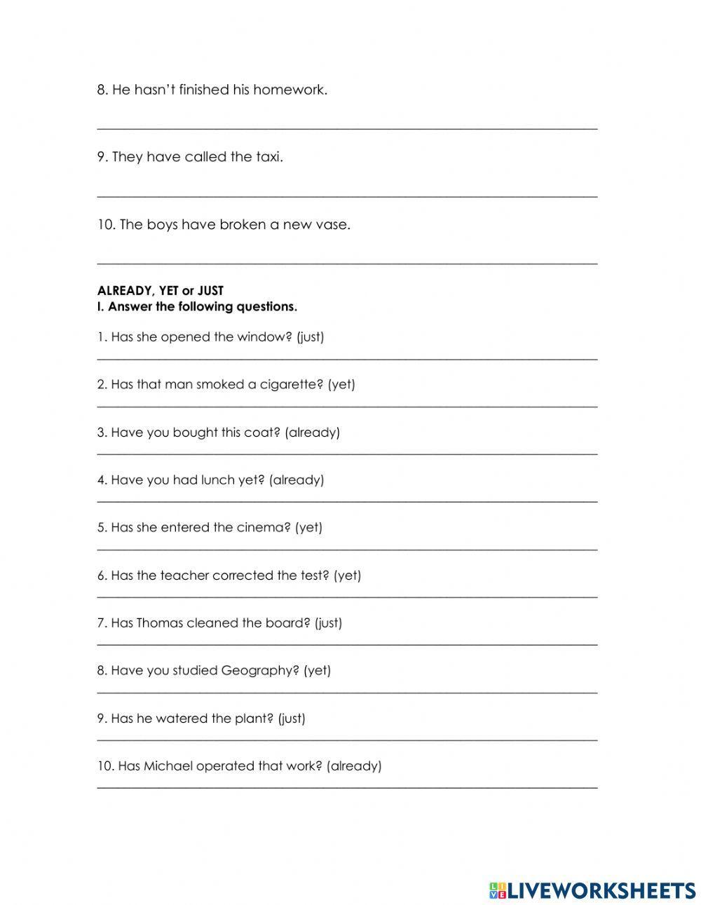 Present Perfect- ever - never - already - yet - just