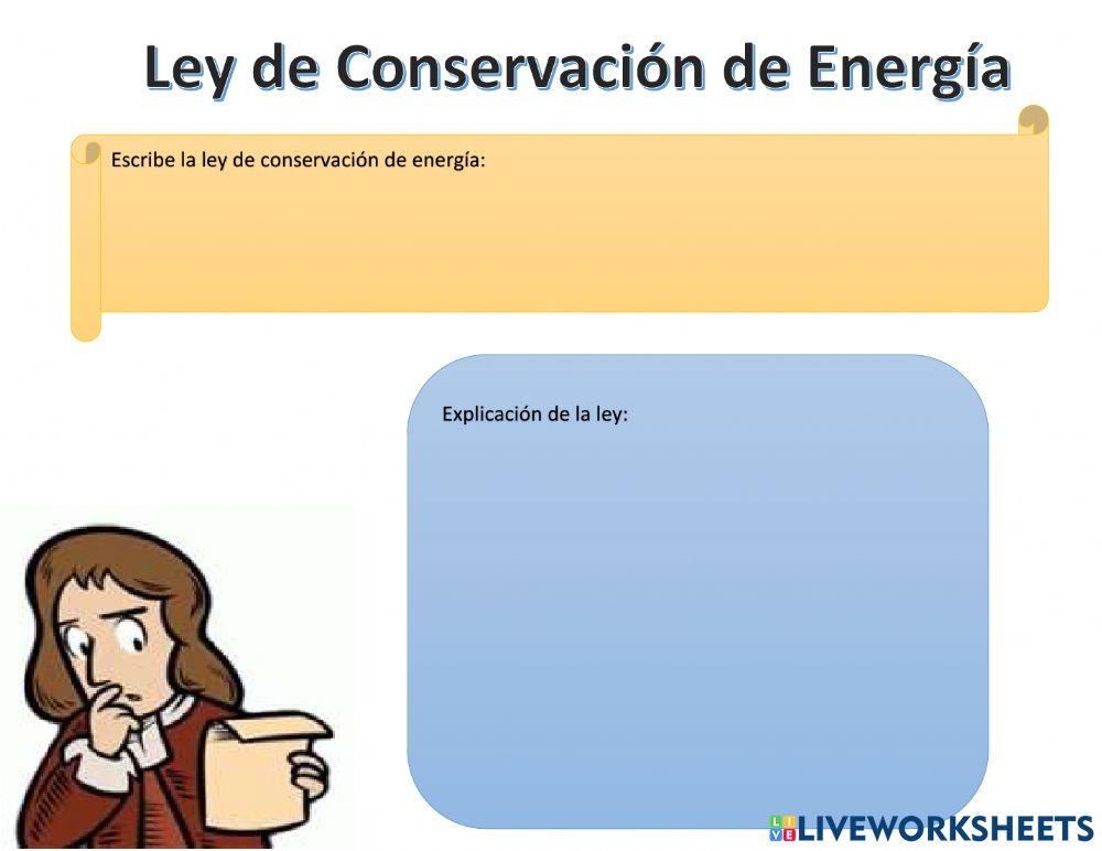 Ley de Conservacion de energia Ley de Conservacion de energia