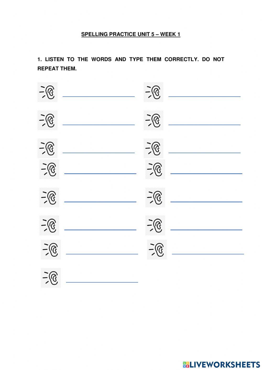 Spelling Unit 5 (W1) Spelling Unit 5 (W1)