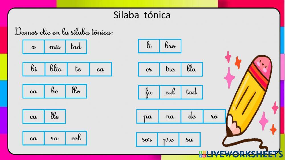Sílaba tónica Sílaba tónica