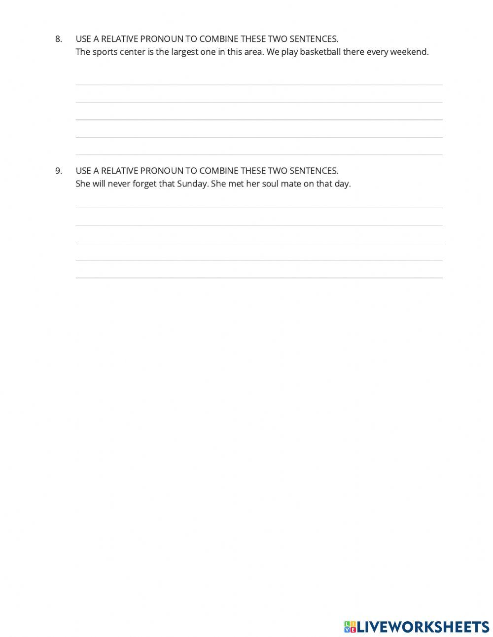 Relative Clause. Combine two sentences