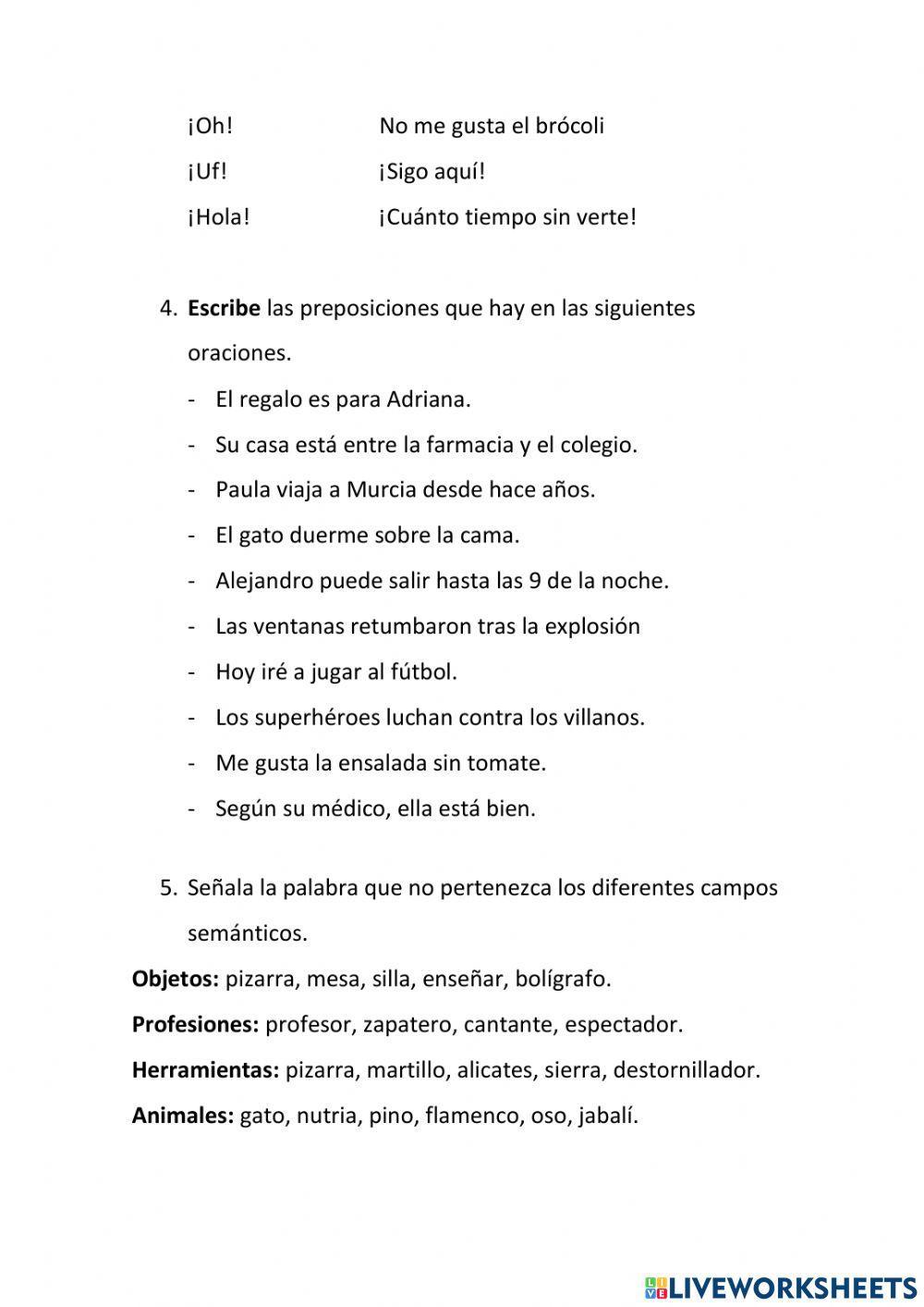 Adverbios, preposiciones, conjunciones, interjecciones y campo semántico.