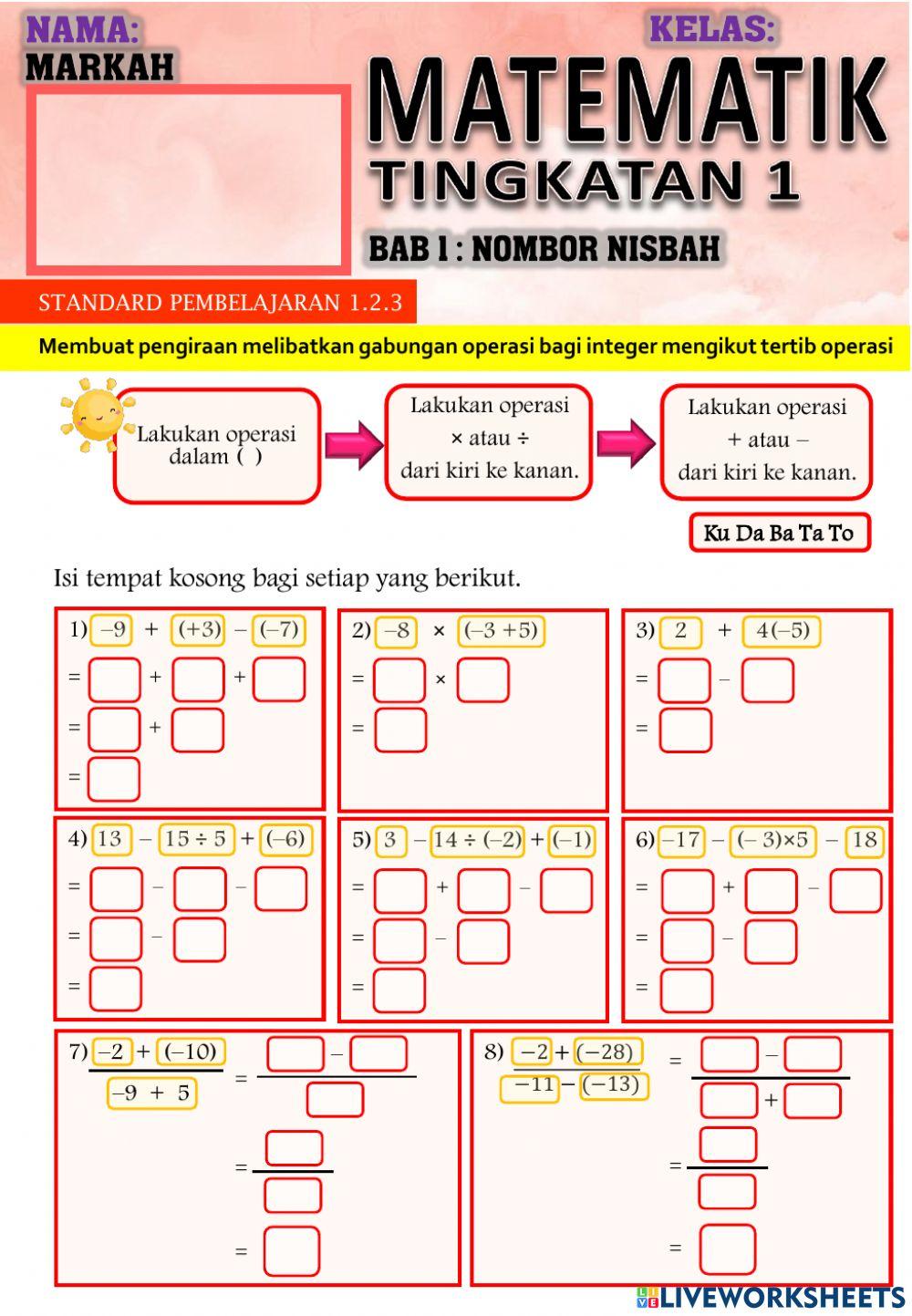 Matematik tingkatan 1: Pengiraan gabungan operasi bagi integer Matematik tingkatan 1: Pengiraan gabungan operasi bagi integer
