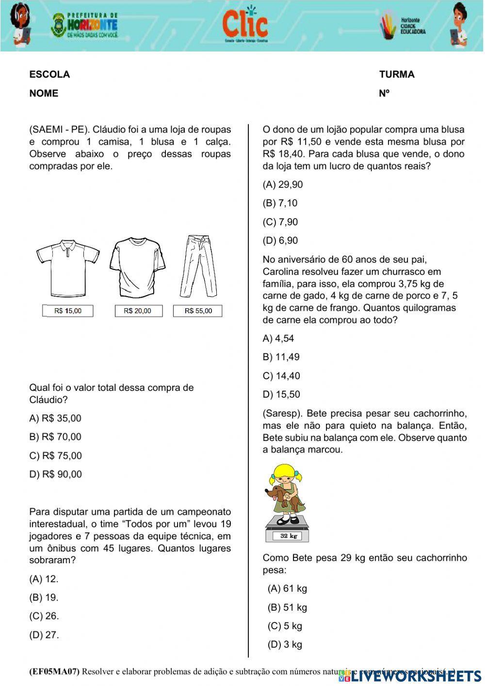 (EF05MA07) Resolver e elaborar problemas de adição e subtração com números naturais e com números racionais