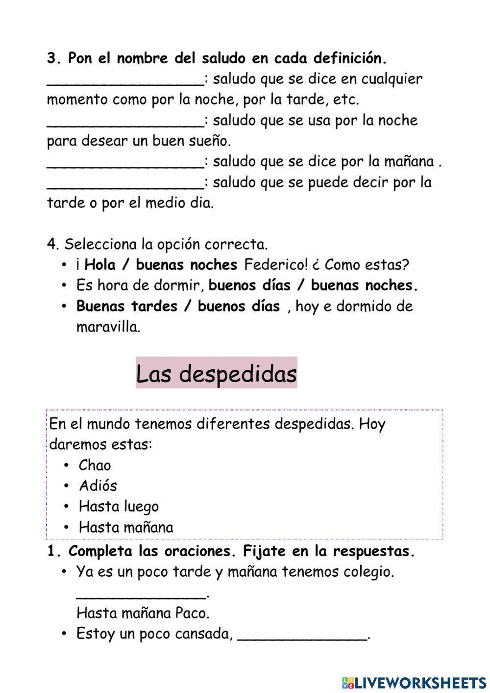 Los saludos y despedidas.