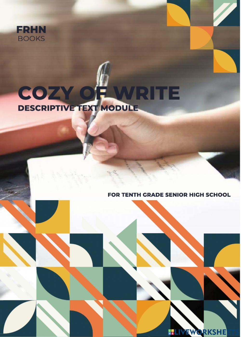 Cozy of Writing Descriptive Text Module for Tenth Grade Senior High School Students