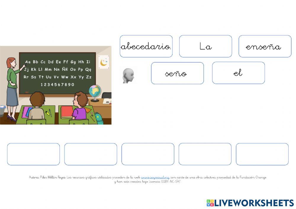Ordena las palabras y forma oraciones