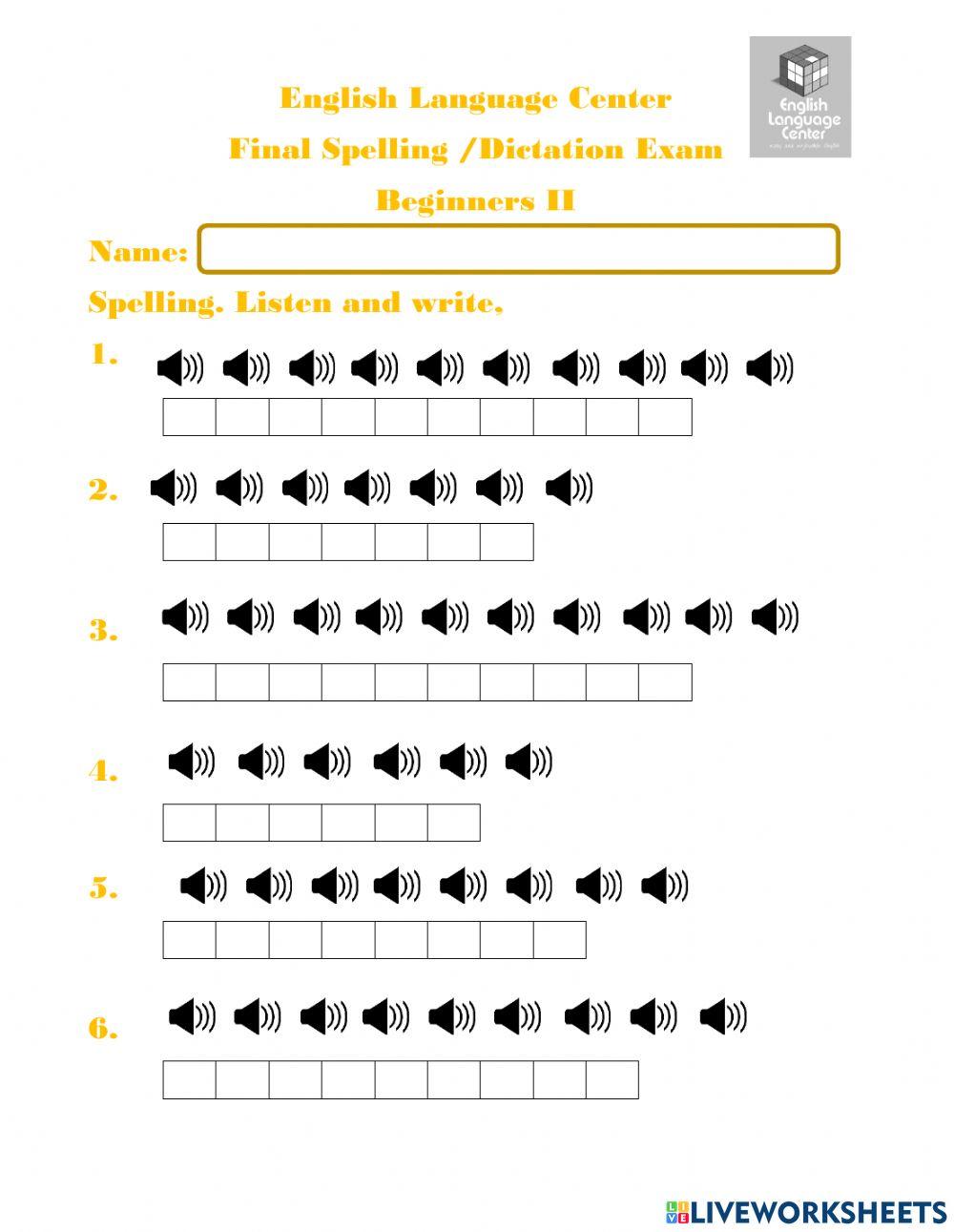 Spelling and Dictation