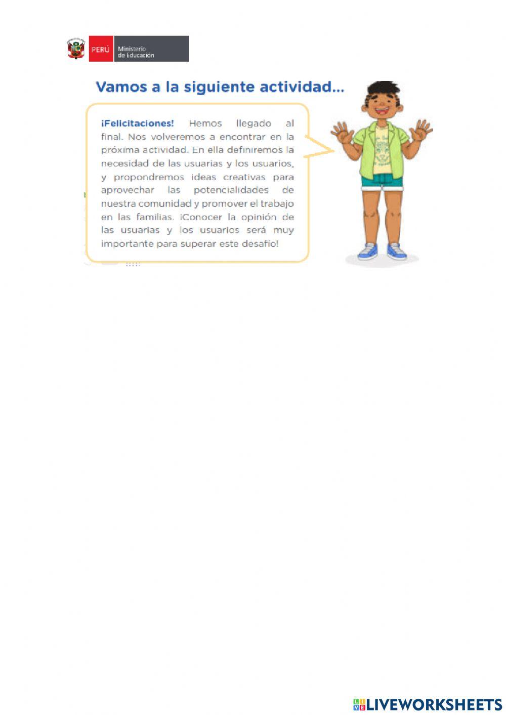 Formulamos el desafío a partir de las potencialidades de nuestra comunidad y recogemos información de las personas