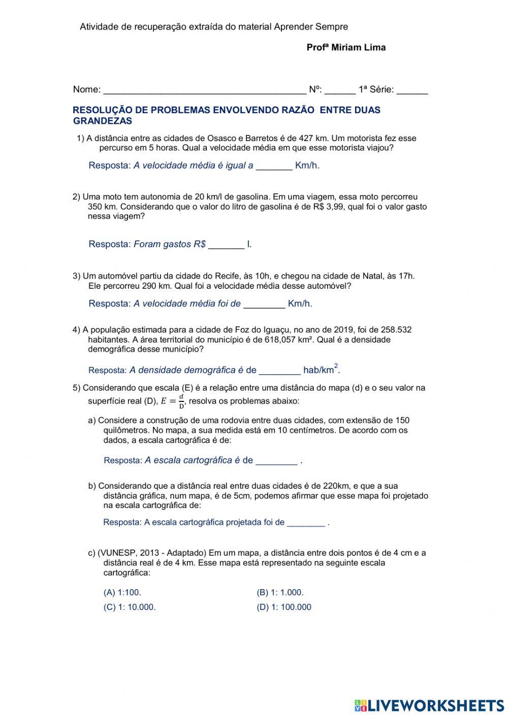 Resolução de problemas envolvendo grandezas de espécies diferentes.
