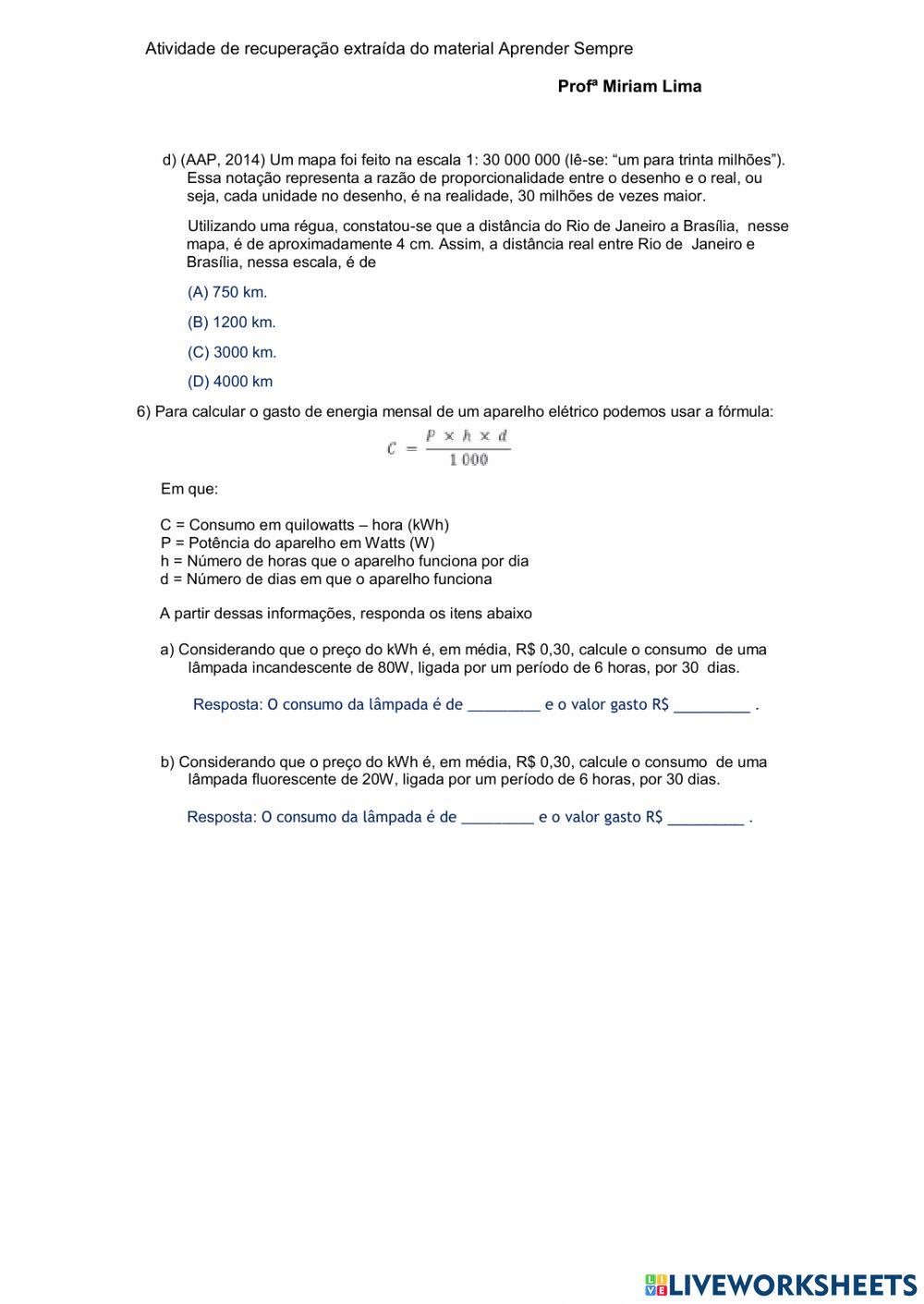 Resolução de problemas envolvendo grandezas de espécies diferentes.