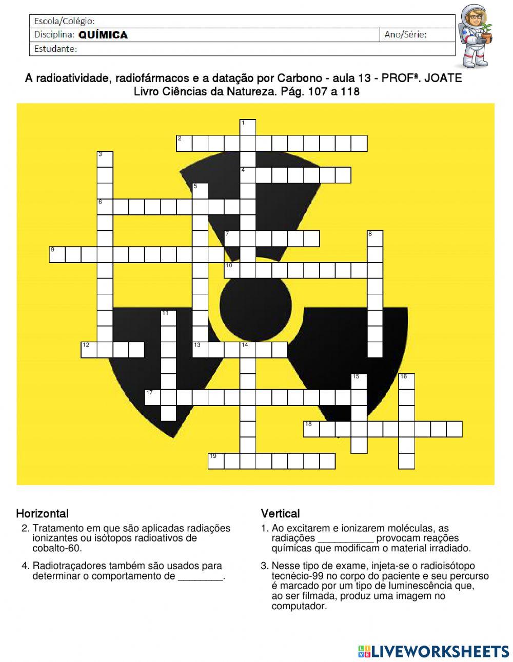 A radioatividade, radiofármacos e a datação por Carbono