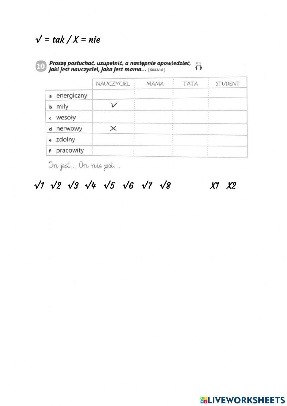 Jaki jest nauczyciel? Jaka jest mama?