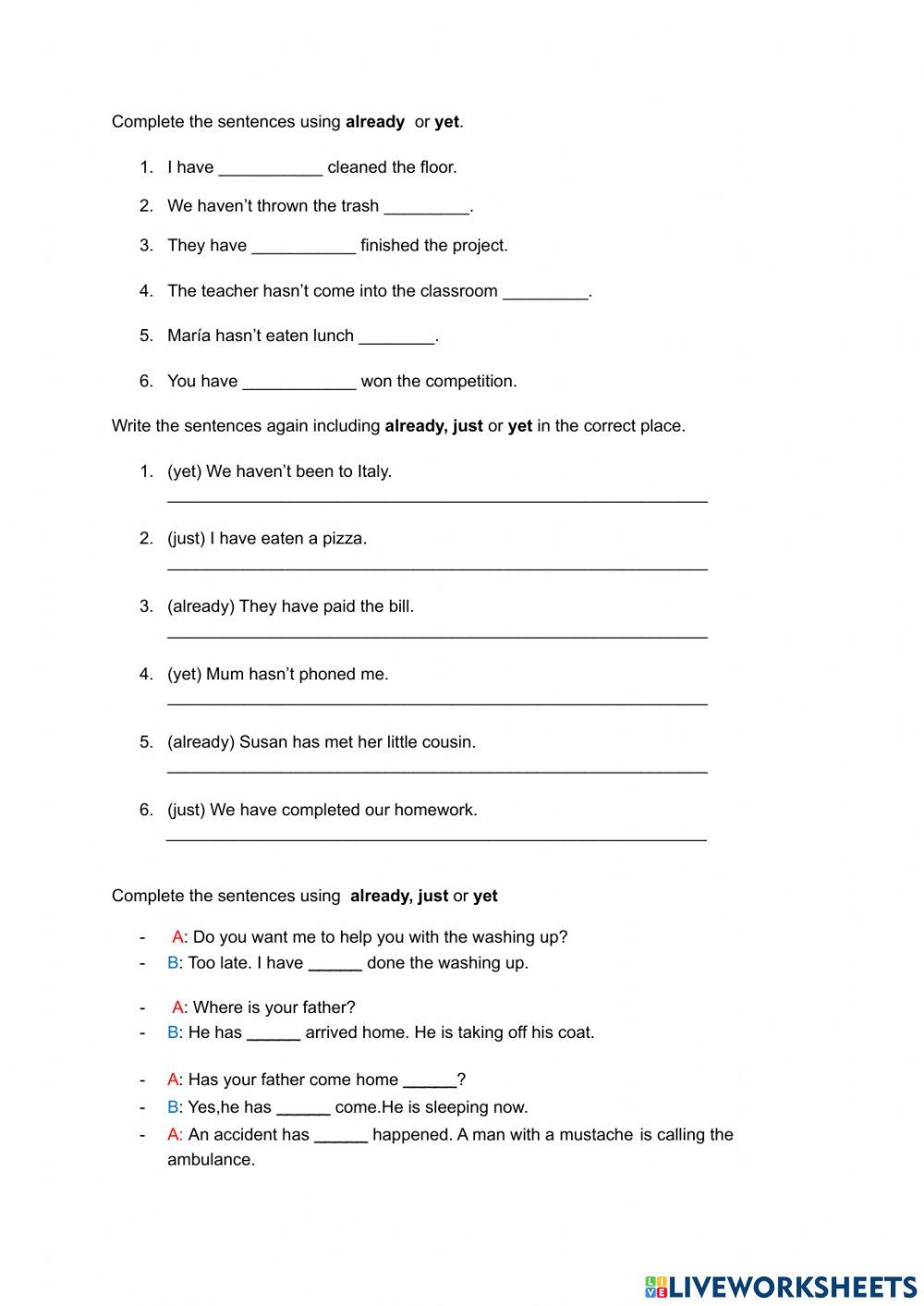 Present Perfect: already, just or yet