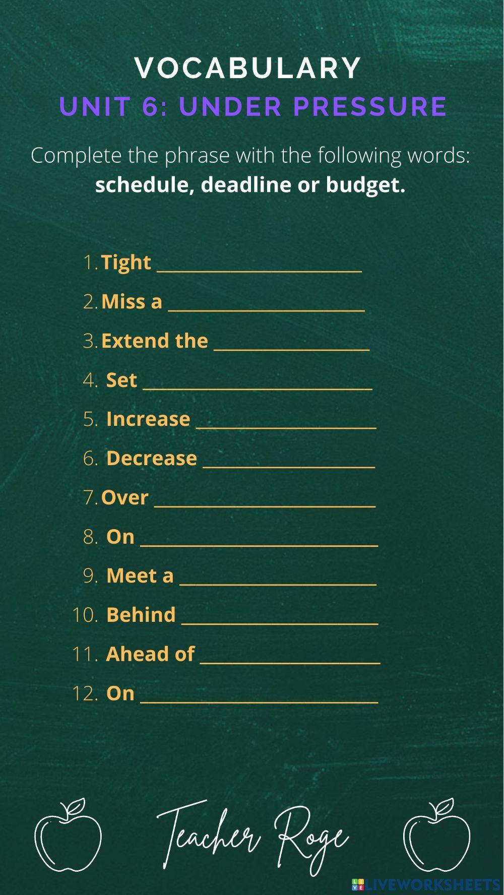 Vocabulary: deadline, budget, schedule