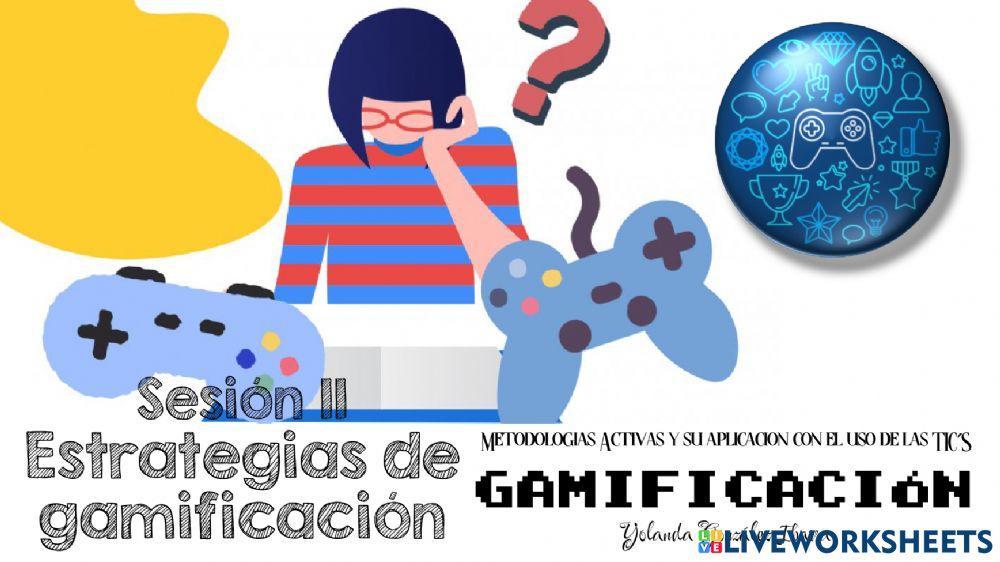 Estrategias de gamificación