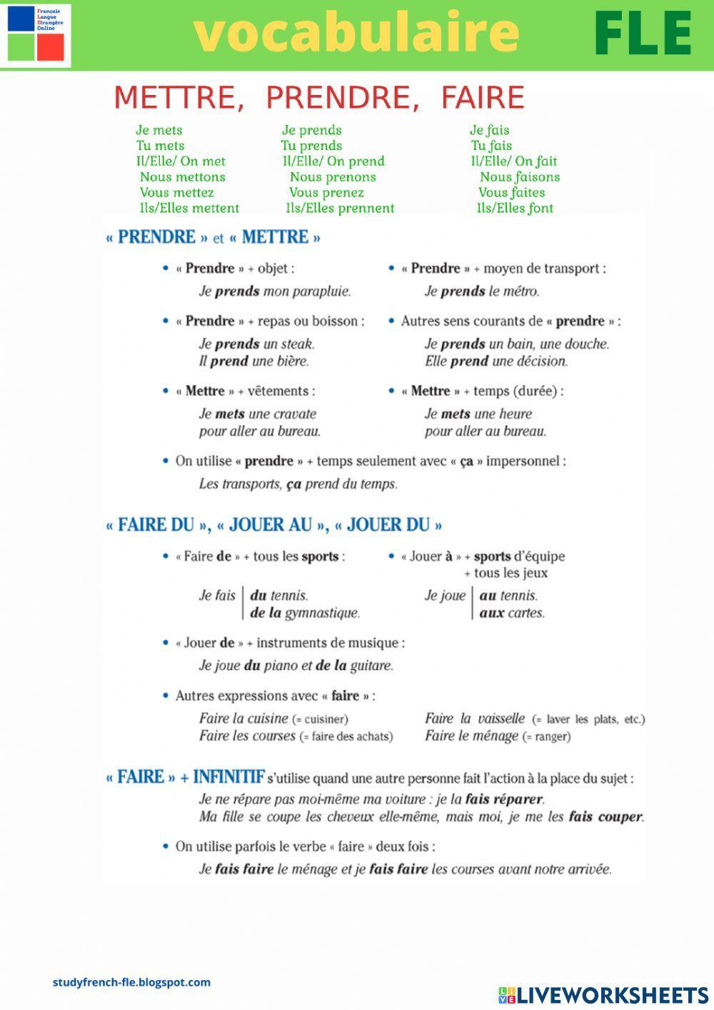 Mettre - Prendre -Faire