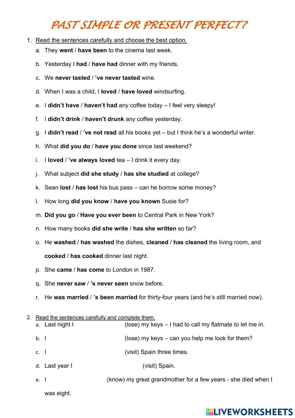 Past Simple or Present Perfect?