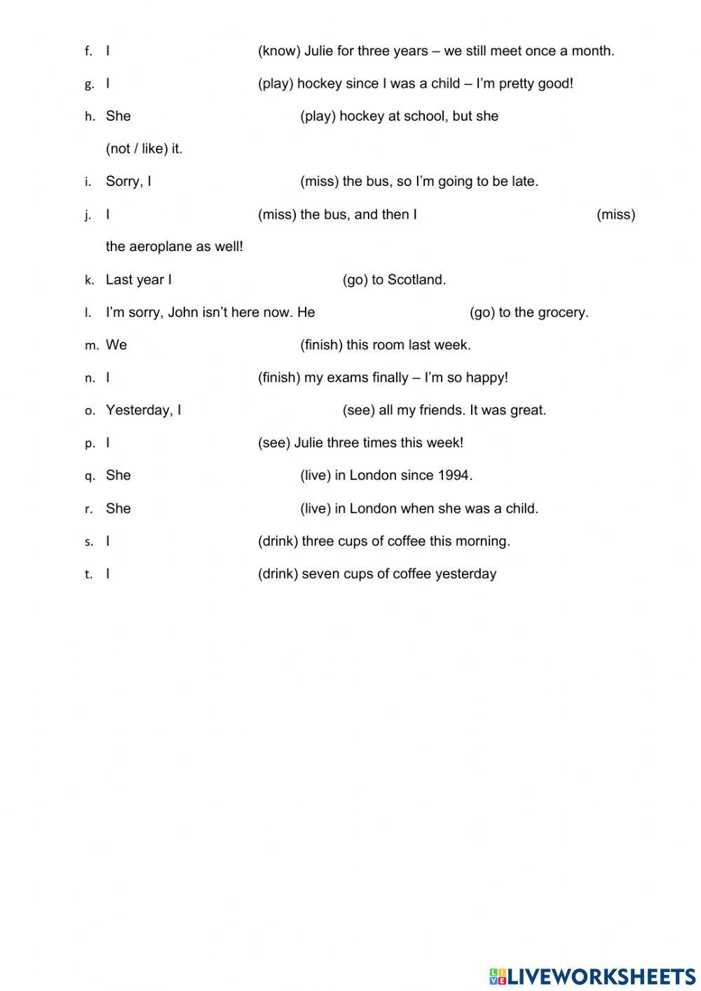 Past Simple or Present Perfect?