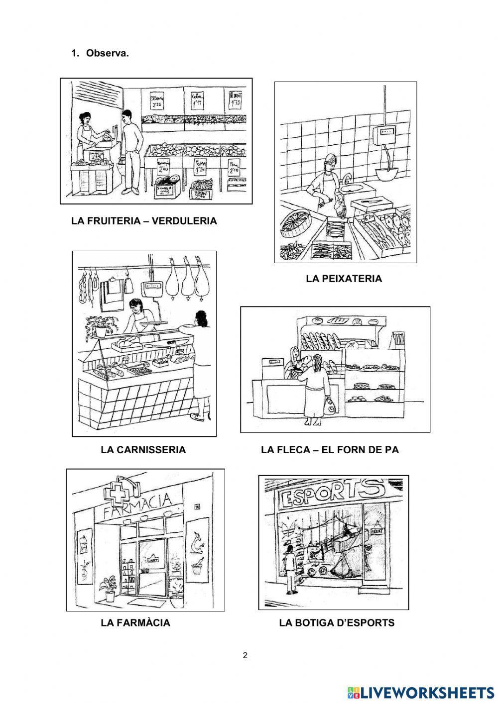 Les botigues. Comencem المحلات
