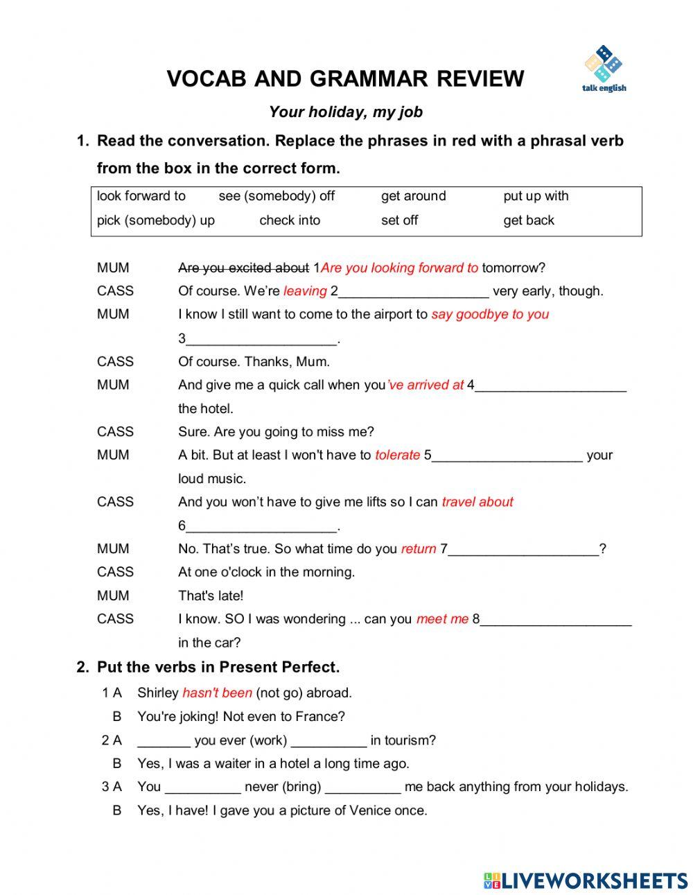 VOCAB AND GRAMMAR REVIEW Your holiday, my job