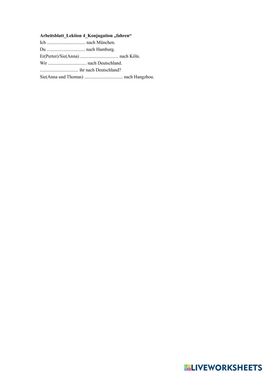 2836520 Fahren Konjugation Carol Xu LiveWorksheets 2836520 Fahren Konjugation Carol Xu LiveWorksheets