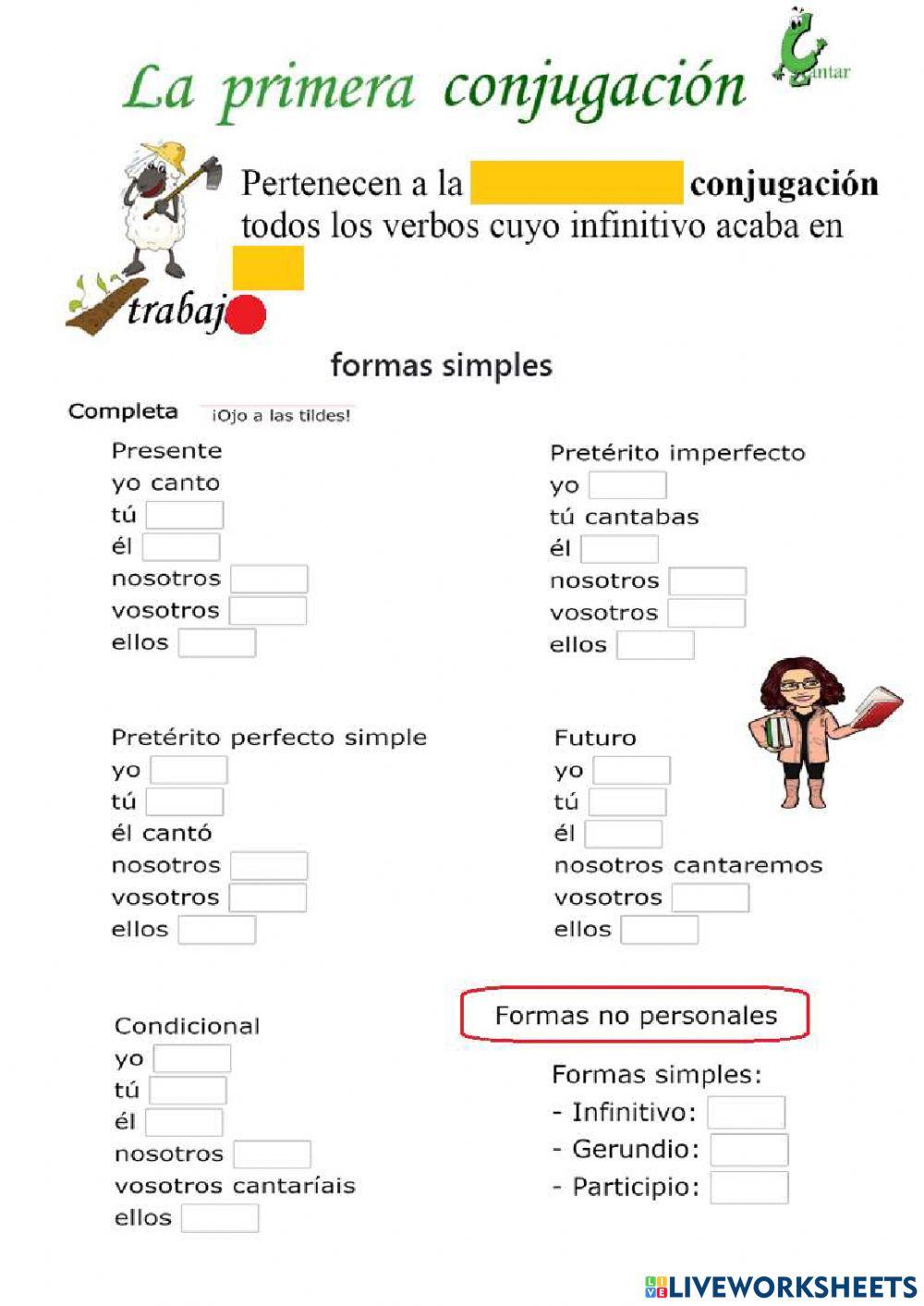 1ª Conjugación: Verbo Cantar 1ª Conjugación: Verbo Cantar