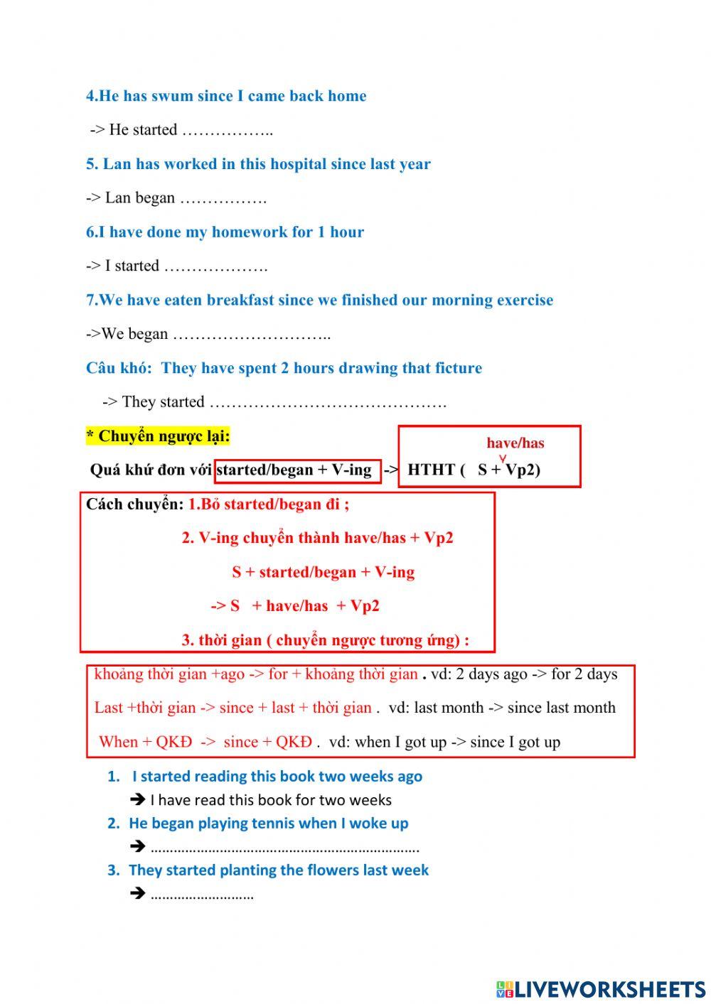 Viết lại câu cấu trúc 8 (p1) have-has +Vp2 -- began-started + V-ing