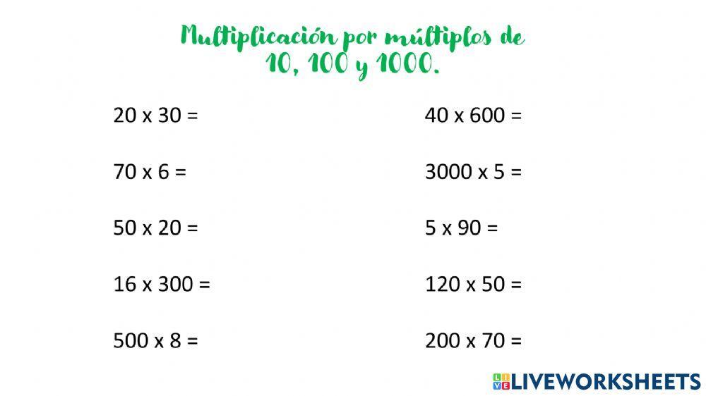 Multiplicación por múltiplos de 10 100 1000