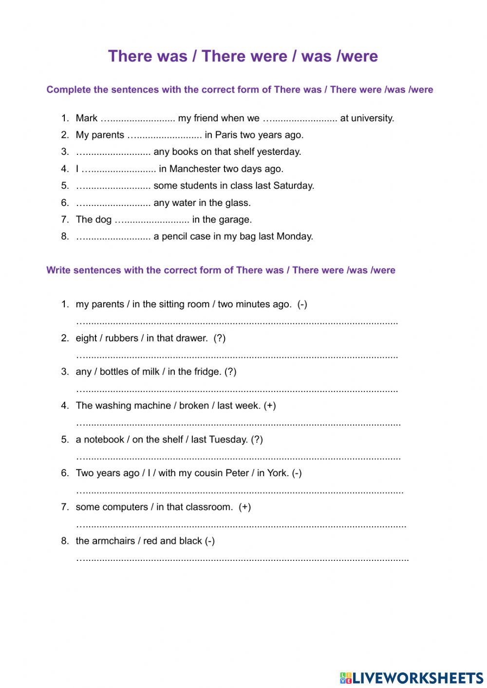 There was -there were - was - were