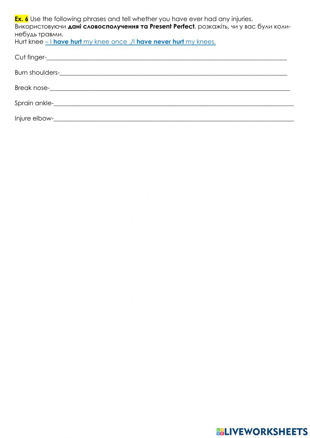 Injuries. Present Perfect questions.